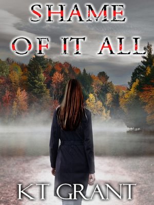 cover image of Shame of It All